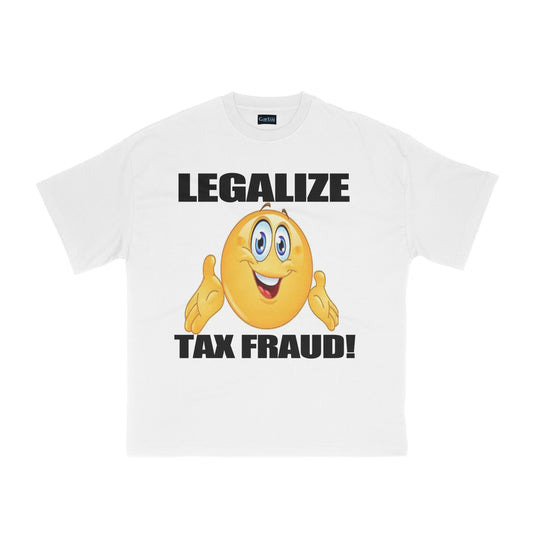 SSSS/25 Tax Fraud Shirt